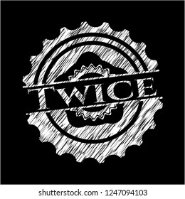 Twice on blackboard