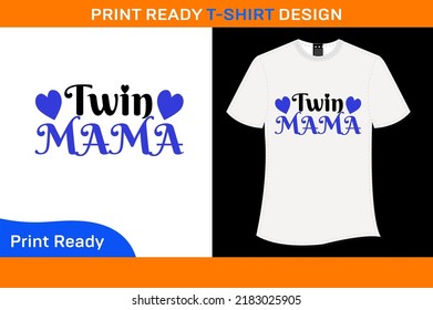 Twin Mama premium Quality T-Shirt