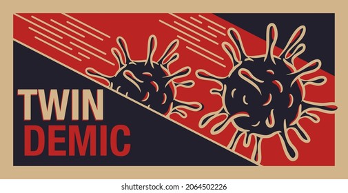 Twindemic - term referring to possibility of severe flu season happenings of COVID-19 and other influenza. Vector banner in retro vintage style