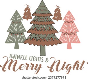 Twinkle Lights And Merry Night-CRISTMAS T-SHIRT DESIGN