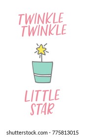 "Twinkle Twinkle Little Star" brush lettering with hand-drawn doodle of star plant in pot. Modern minimal vector illustration in soft colors on white background. Calligraphic tags, postcards template.