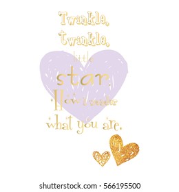 Twinkle Twinkle Little Star card. Unusual inspirational and motivational quote poster. Lullaby Baby shower design.