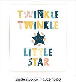 Twinkle twinkle little star - cute typographic poster for nursery room, card or sticker. Nice pastel colours and cute star character in scandinavian style. 