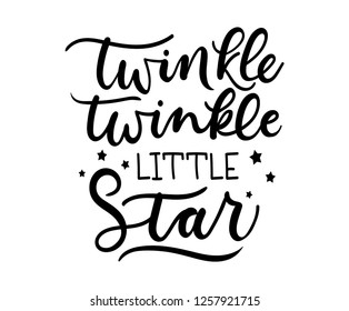 Twinkle twinkle little star inspirational lettering poster. Vector motivational card