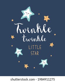 Twinkle twinkle little star text with cute stars for baby shower card template.Vector illustration. Banner for children birthday design, logo, label, sign, print. Inspirational quote