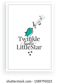 Twinkle, twinkle little star, vector. Wording design, lettering. Blue Singing bird silhouette. Childish poster design, home wall decoration for little Prince. Wall decals, wall artwork, poster design