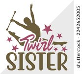 Twirl Sister SVG Printable Vector Illustration