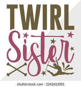 Twirl Sister SVG Printable Vector Illustration