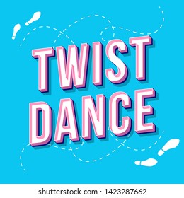 Twist dance vintage 3d vector lettering. Retro bold font, typeface. Pop art stylized text. Old school style letters. 90s, 80s poster, banner, t shirt typography design. Sky blue color background