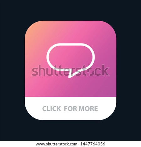 Twitter, Chat, Chatting Mobile App Button. Android and IOS Line Version