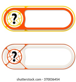 Two abstract buttons for your text and question mark