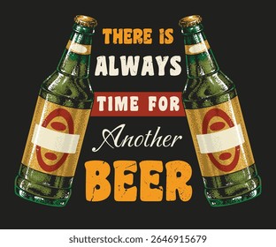 Two appealing beer bottles are displayed prominently against a dark background emphasizing the message about enjoying another beer during leisure time. The design is colorful and engaging.