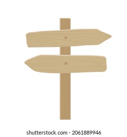 Two arrows showing in opposite directions. Wooden plank signboard. Signpost with place for message. Direction Wooden Arrow Rustic Road Sign Design Element. Flat vector illustration isolated on white.