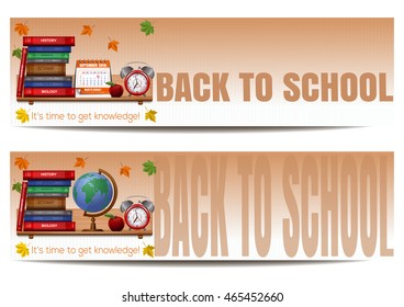 Two banners with school supplies. Back to school. It's time to get knowledge. Vector illustration