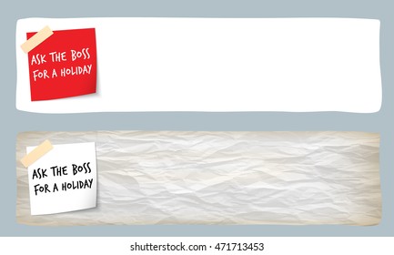 Two banners and the words ask the boss for a holiday