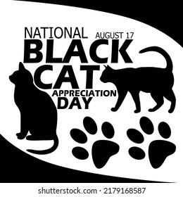 Two black cats with bold text and cat footprints on white background, National Black Cat Appreciation Day August 17