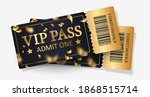 Two black ticket VIP pass, admit one with gold confetti for concert, party, cinema, theatre with golden text, letters and barcode. Vector illustration for advertising, promotion, banner, poster.