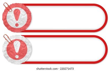two buttons with texture crumpled paper and exclamation mark