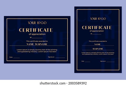 Two certificates of appreciation horizontal and vertical. Diploma, document dark blue color with gold. Vector typograthic template. Education concept.