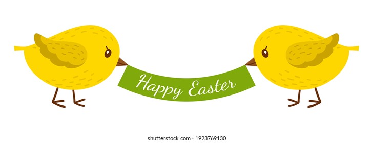 Two chickens hold a ribbon, a banner with the words Happy Easter. Cartoon colorful bird characters. Color vector illustration, a flat-style decorative element. Isolated on a white background