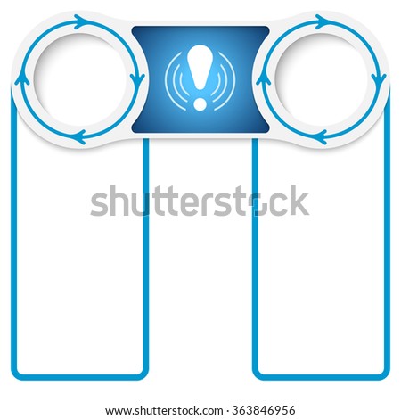 Two circular connected boxes for your text and exclamation mark