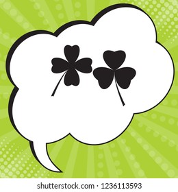 Two clover leaf. Quatrefoil. Vector. Black icon in speech bubble at popart yellow green background.