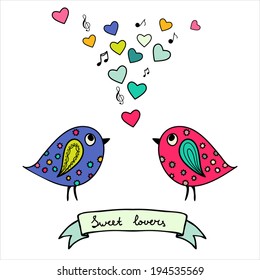 Two colorful birds, hand-drawn with hearts and music notes . Vector illustration .