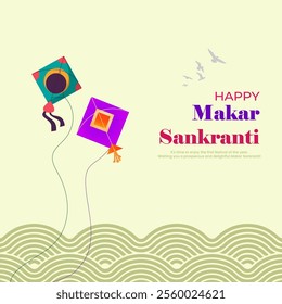 Two colorful kites fly in the sky with Happy Makar Sankranti written in a festive font Birds soar above and stylized waves create movement capturing the festival’s joy