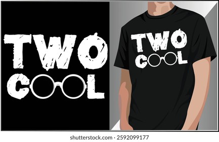 Two Cool T Shirt Design, Funny Kids T Shirt Graphic Design Vector Illustration, Cool Sunglasses Design, Birthday Party Theme T-Shirt.