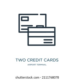 dos tarjetas de crédito icono de línea delgada. íconos lineales comerciales del concepto de terminal aeroportuaria, signo de contorno aislado. Elemento de símbolo de ilustración vectorial para diseño web y aplicaciones.