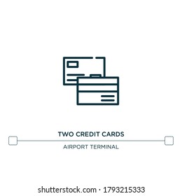 dos tarjetas de crédito icono de línea vectorial. Ilustración de elemento simple. dos iconos de esquema de tarjetas de crédito del concepto de terminal del aeropuerto. Se puede usar para web y móvil
