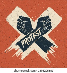 Two crossed arms silhouette in white cross brush paint like with protest caption with grunge texture on red background. Vector eps 10 illustration.