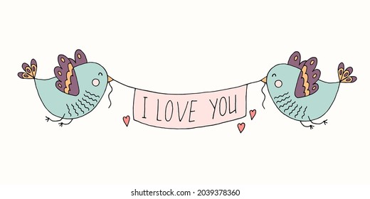 Zwei süße Vögel tragen ein Banner in ihren Schnallen mit der Aufschrift: "Ich liebe dich!" Liebe. Die Sinne. Romantik. Vektorgrafik. Doodle. Handgezeichnete Illustration.