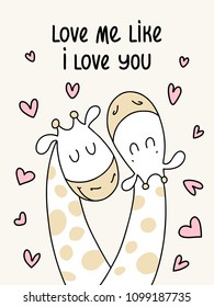 Two cute flat giraffes. Love me like I love you vector cartoon illustration poster