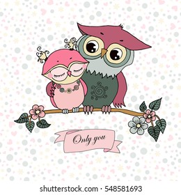 Two cute owls fallen in love. Cute illustration on white background with hearts, flowers and peas. Lovely crafted design for Valentine's Day, wedding, postcards and prints. Ribbon - Only you.