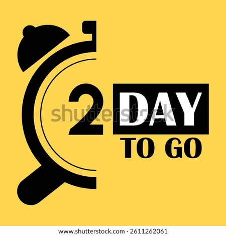 Two day to go icon in flat style. Promo label with alarm clock vector illustration 

