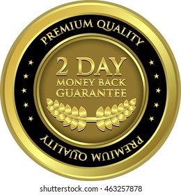 Two Day Money Back Guarantee