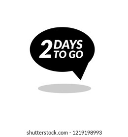 two days to go sign