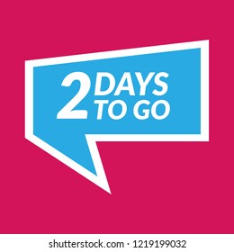 two days to go sign