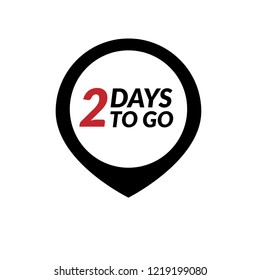 two days to go sign