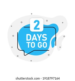 Two days to go timer banner in geometry style on white background. Countdown day go. Vector illsutration.
