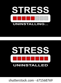 Two different concepts: one about the process of stress uninstalling still in progress, the second for the process of stress uninstalling completed