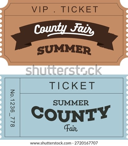 Two distinct stylized paper tickets advertising entry to a summer county fair including one designated as a special vip ticket and the other featuring a sequential entry number.