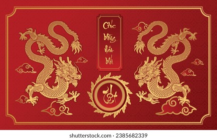 Two dragons flank the moon in Vietnamese culture. Happy Vietnamese new year, Year of the dragon (Translation : happy new year )