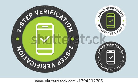 Two factor authentication stamp vector illustration. Vector certificate icon. Vector combination for certificate in flat style.