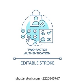 Two factor authentication turquoise concept icon. Mobile banking safety feature abstract idea thin line illustration. Isolated outline drawing. Editable stroke. Arial, Myriad Pro-Bold fonts used