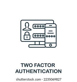 Two Factor Authentification icon. Monochrome simple Cyber Security icon for templates, web design and infographics