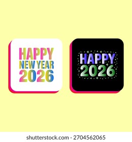 Two festive greeting cards representing Happy New Year 2026 with vibrant and playful designs The white card features a colorful gradient text with a modern rounded square shape 