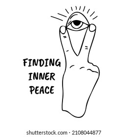 Two fingers up with all seeing magic eye Victory and Peace Gesture Symbol. Hand drawn sketch motivation script finding inner peace print card vector illustration