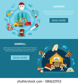 Two flat and horizontal lumberjack banner set with read more buttons and logging sawmill descriptions vector illustration
